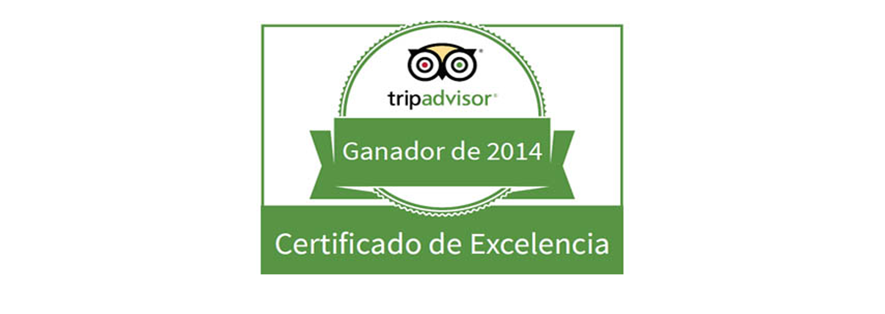 Tripadvisor nos otorga el Certificado de Excelencia 2014