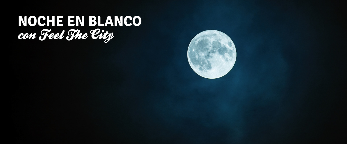 Noche en Blanco de Sevilla con Feel The City